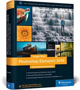 Couverture du produit · Photoshop Elements 2019: Fotos verwalten und bearbeiten, RAW entwickeln, Bildergalerien präsentieren