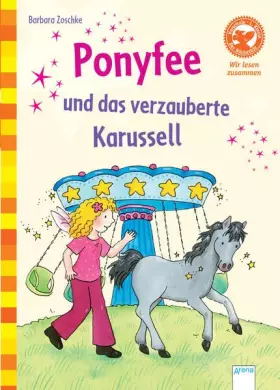 Couverture du produit · Ponyfee und das verzauberte Karussell: Der Bücherbär: Wir lesen zusammen