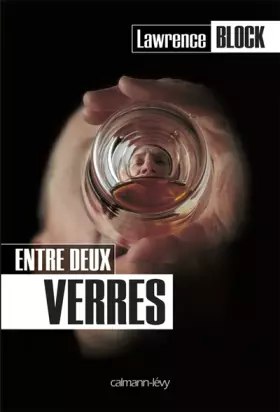 Couverture du produit · Entre deux verres