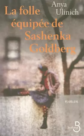 Couverture du produit · La Folle Equipée de Sashenka Goldberg