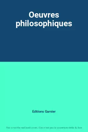 Couverture du produit · Oeuvres philosophiques