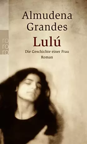Couverture du produit · Lulú: Die Geschichte einer Frau