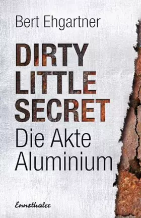 Couverture du produit · Dirty little secret - Die Akte Aluminium