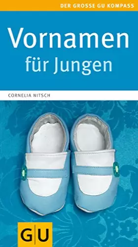 Couverture du produit · Vornamen für Jungen (GU Großer Kompass Partnerschaft & Familie)