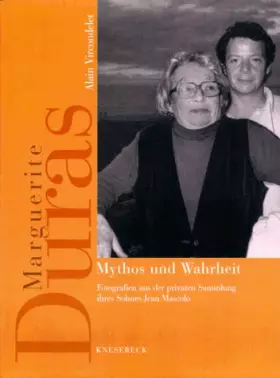 Couverture du produit · Marguerite Duras. Mythos und Wahrheit - Fotografien aus der privaten Sammlung ihres Sohnes Jean Mascolo