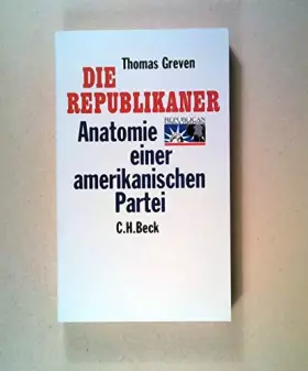 Couverture du produit · Die Republikaner: Anatomie einer amerikanischen Partei