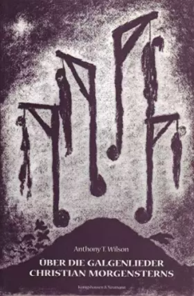 Couverture du produit · Über die Galgenlieder Christian Morgensterns (Epistemata - Würzburger wissenschaftliche Schriften. Reihe Literaturwissenschaft)