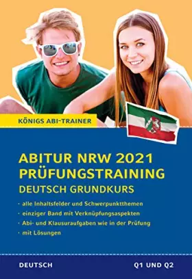 Couverture du produit · Königs Abi-Trainer: Abitur NRW 2021 Prüfungstraining Deutsch Grundkurs