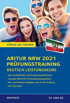 Couverture du produit · Königs Abi-Trainer: Abitur NRW 2021 Prüfungstraining Deutsch Leistungskurs