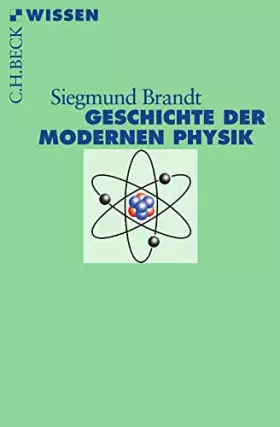 Couverture du produit · Geschichte der modernen Physik (Beck'sche Reihe)