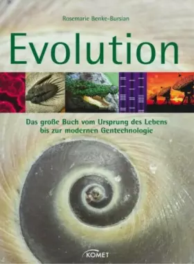 Couverture du produit · Evolution: Das große Buch vom Ursprung des Lebens bis zur modernen Gentechnologie