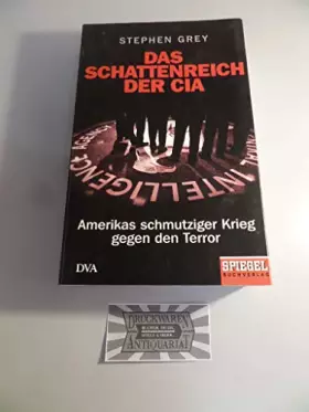 Couverture du produit · Das Schattenreich der CIA: Amerikas schmutziger Krieg gegen den Terror