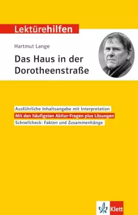 Couverture du produit · Klett Lektürehilfen Hartmut Lange, Das Haus in der Dorotheenstraße: Interpretationshilfe für Oberstufe und Abitur