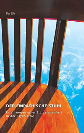 Couverture du produit · Der empathische Stuhl: Erfahrungen einer Sitzgelegenheit in der Psychiatrie