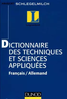 Couverture du produit · Dictionnaire des techniques et des sciences appliquées : français-allemand, 6e édition