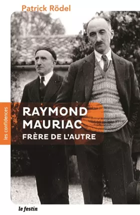 Couverture du produit · Raymond Mauriac, frère de l'autre