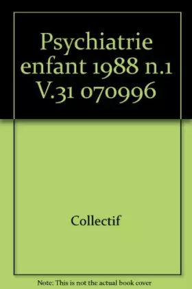 Couverture du produit · Psychiatrie enfant 1988 n.1 V.31 070996