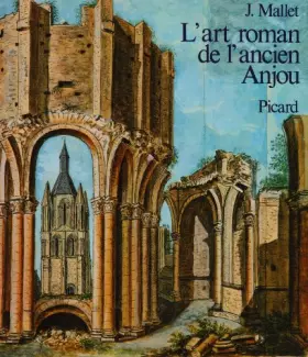 Couverture du produit · L'Art roman de l'ancien Anjou