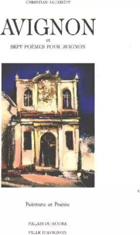 Couverture du produit · Avignon et sept poemes pour avignon