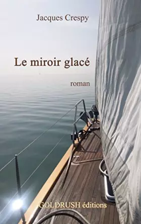 Couverture du produit · Le Miroir Glace