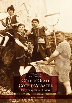 Couverture du produit · Côte d'Opale – Côte d'Albâtre - Du Havre au Touquet