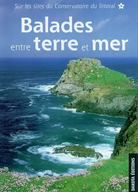 Couverture du produit · Balades entre terre et mer sur les sites du conservatoire