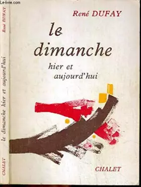 Couverture du produit · Le dimanche / hier et aujourd'hui
