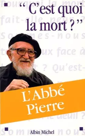 Couverture du produit · "C'est quoi la mort ? "