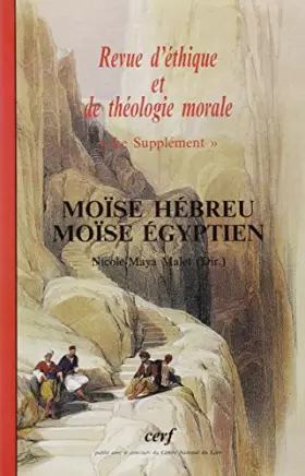 Couverture du produit · Revue d'éthique et de théologie morale : Moïse hébreu, Moïse égyptien
