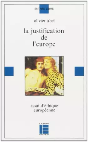 Couverture du produit · La justification de l'Europe