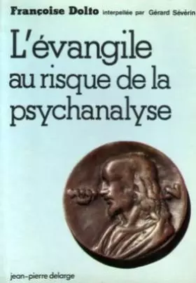Couverture du produit · L'Évangile au risque de la psychanalyse