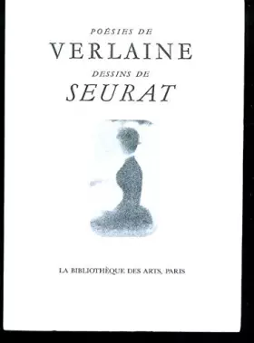Couverture du produit · Fêtes galantes. La bonne chanson. Romance sans paroles: DESSINS DE SEURAT
