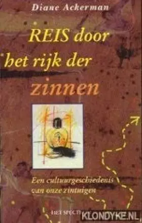 Couverture du produit · Reis door het rijk der zinnen: een cultuurgeschiedenis van onze zintuigen