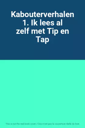 Couverture du produit · Kabouterverhalen 1. Ik lees al zelf met Tip en Tap