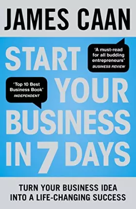 Couverture du produit · Start Your Business in 7 Days: Turn Your Idea Into a Life-Changing Success