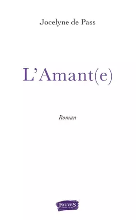 Couverture du produit · L'Amant(e)