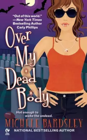 Couverture du produit · Over My Dead Body (Broken Heart Vampires)