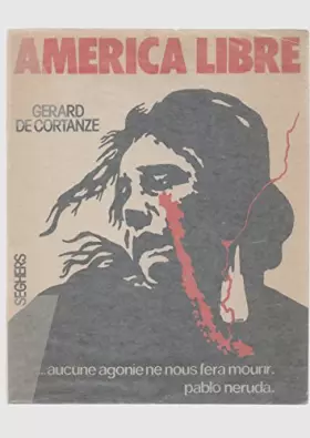 Couverture du produit · América libre : Exercice de lecture.s transformationnelles de la poésie latino-américaine contemporaine