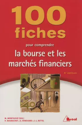 Couverture du produit · 100 fiches pour comprendre la bourse et les marchés financiers