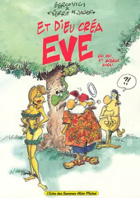Couverture du produit · Et Dieu créa Eve, Ah oui et Adam aussi