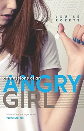 Couverture du produit · Confessions of an Angry Girl