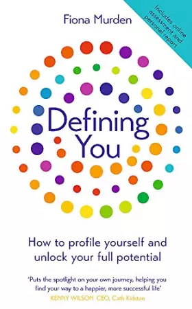 Couverture du produit · Defining You: Discover telling insights into your behaviour, motives and results to unlock your full potential
