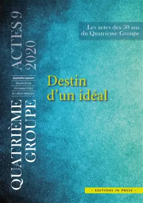 Couverture du produit · Destin d'un idéal: Actes du Quatrième Groupe