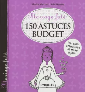 Couverture du produit · 150 astuces budget