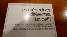 Couverture du produit · Medecines differentes, un defi ?