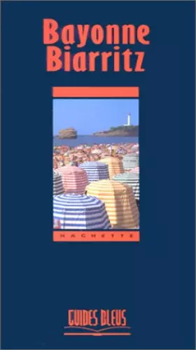 Couverture du produit · Guide Bleu : Bayonne, Biarritz et ses environs
