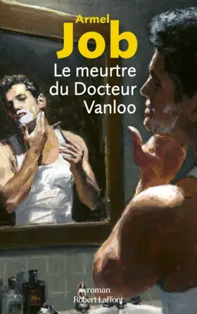 Couverture du produit · Le Meurtre du Docteur Vanloo