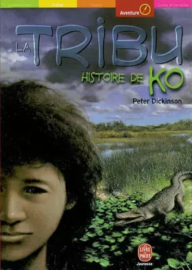 Couverture du produit · La Tribu, tome 3 : Histoire de Ko