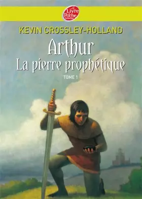 Couverture du produit · Arthur, Tome 1 : La pierre prophétique