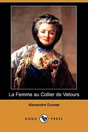 Couverture du produit · La Femme Au Collier De Velours (French Edition)